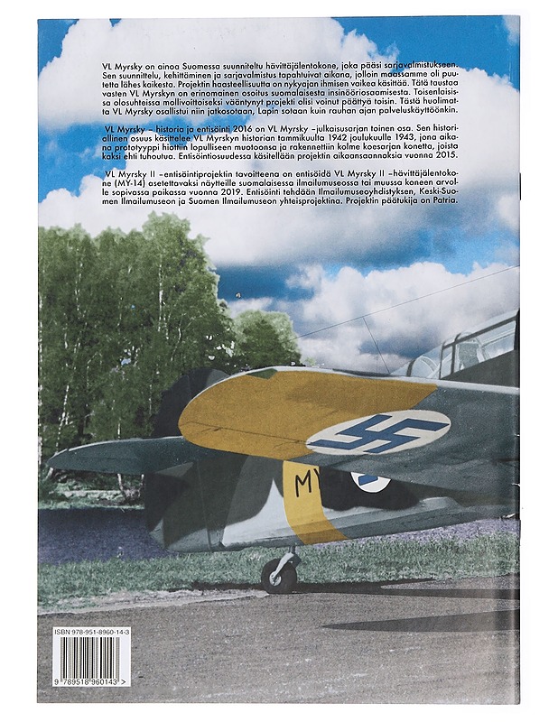 VL Myrsky : historia ja entisöinti 2016 - Myllymäki, Reino - Tietokirjat ja oppaat - 10105430830 - 1