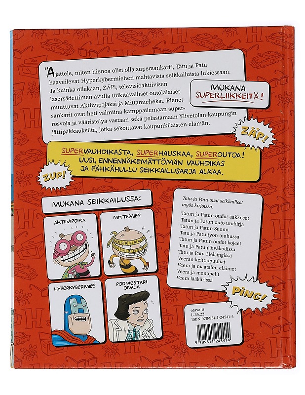 Tatu ja Patu supersankareina - Havukainen, Aino - Lastenkirjat - 10105430895 - 1