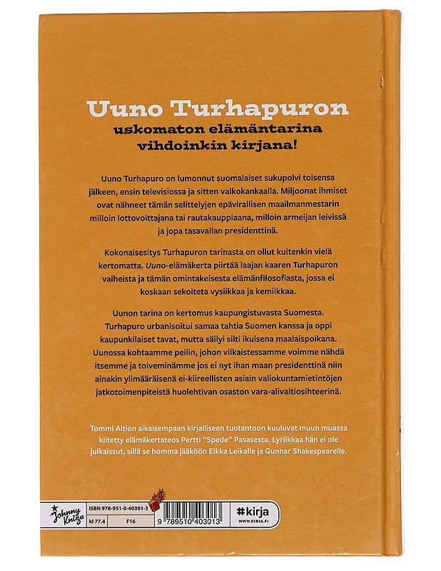 Uuno Turhapuro : elämä - Tommi Aitio - Historiakirjat - 10105430898 - 1