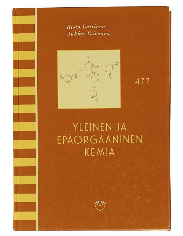 Yleinen ja epäorgaaninen kemia - Laitinen, Risto - Tietokirjat ja oppaat - 10105430954 - 0