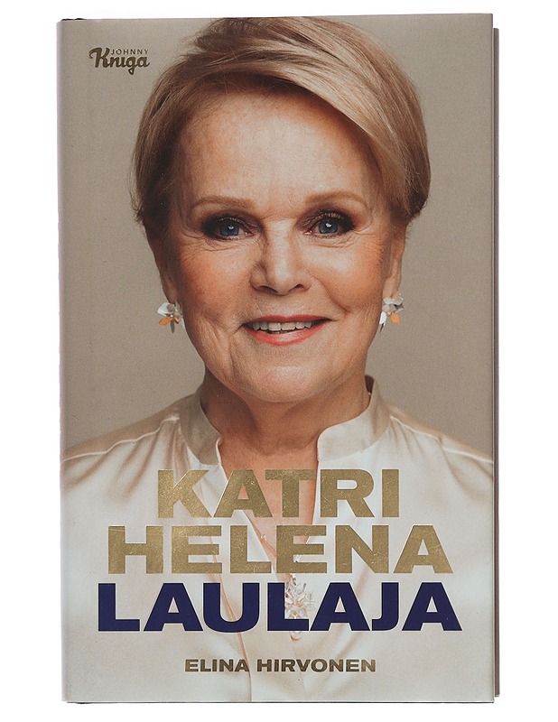 Katri Helena : laulaja - Hirvonen, Elina - Elämäkerrat ja muistelmat - 10105430968 - 0