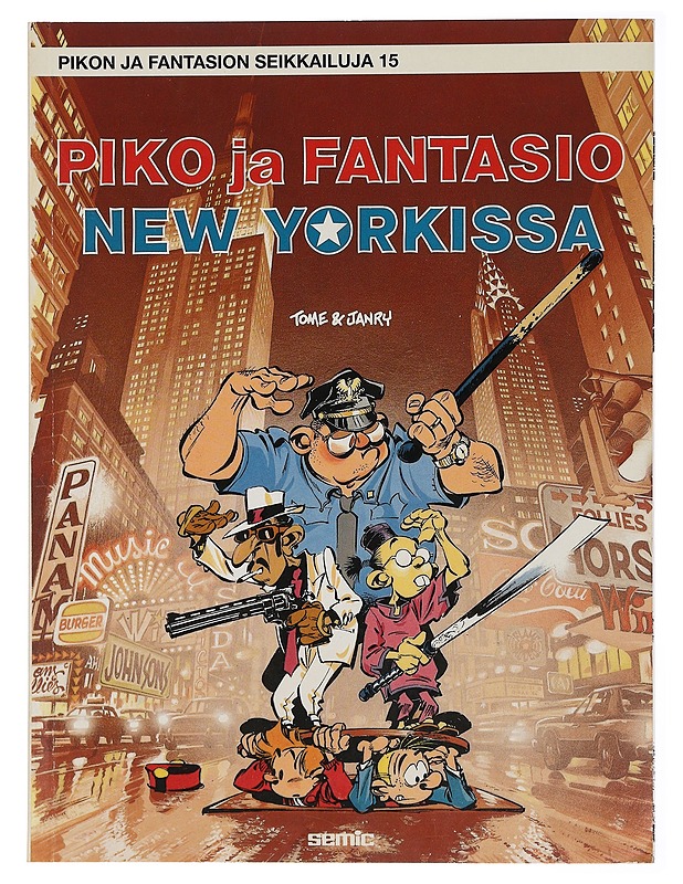 Pikon ja Fantasion seikkailuja 15: Piko ja Fantasio New Yorkissa - Tome - Sarjakuvat - 10105430967 - 0