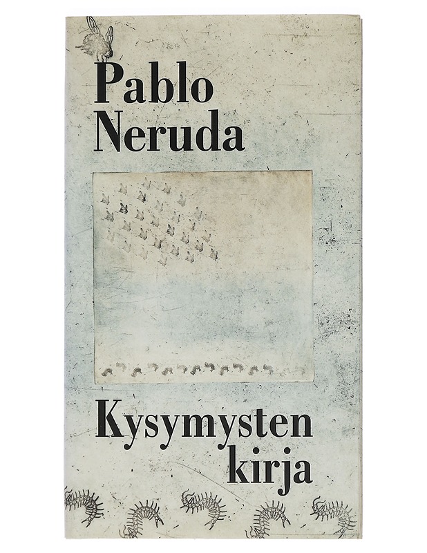 Kysymysten kirja - Neruda, Pablo - Romaanit ja novellit - 10105430974 - 0