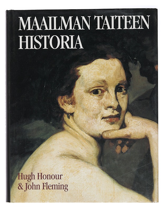 Maailman taiteen historia - Honour, Hugh - Historiakirjat - 10105431048 - 0