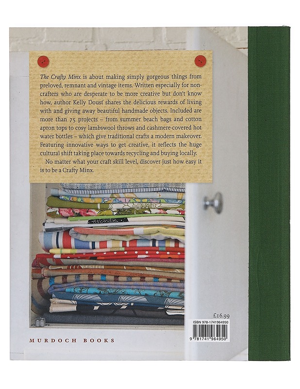 The crafty minx : creative recycling and handmade treasures - Kelly Doust - Tietokirjat ja oppaat - 10105431079 - 1