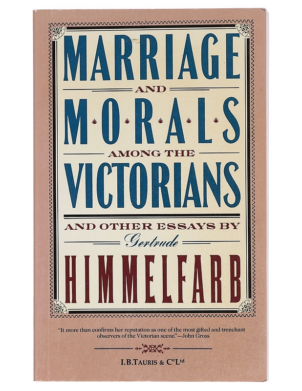 Marriage and Morals Among the Victorians - Elämäkerrat ja muistelmat - 10105431089 - 0