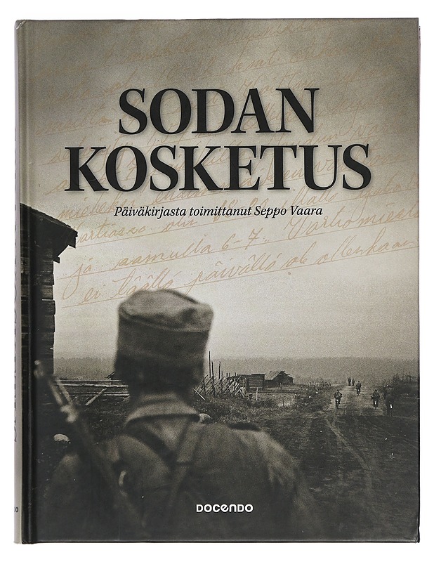 Sodan kosketus - Seppo Vaara - Elämäkerrat ja muistelmat - 10105431087 - 0