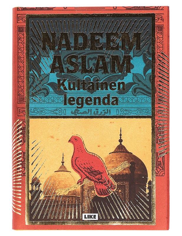 Kultainen legenda - Aslam, Nadeem - Romaanit ja novellit - 10105431100 - 0