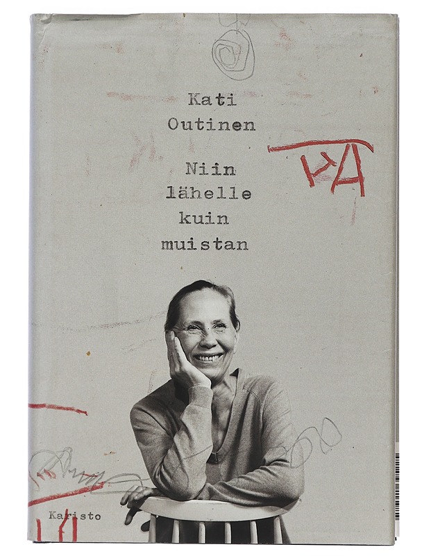 Niin lähelle kuin muistan - Kati Outinen - Elämäkerrat ja muistelmat - 10105431131 - 0
