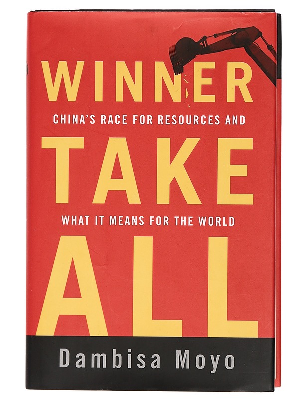 Winner Take All -- China's race for resources and what it means for the world - Tietokirjat ja oppaat - 10105431153 - 0