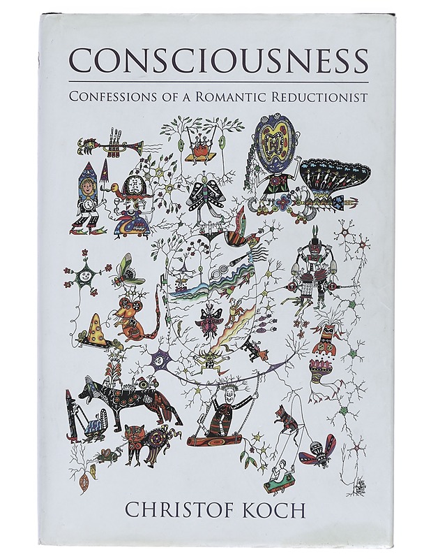 Consciousness, confessions of a romantic reductionist - Tietokirjat - 10105431214 - 1