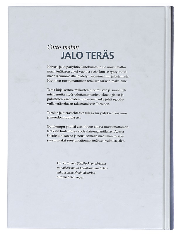 Jalo teräs : Outo malmi - Tuomo Särkikoski - Historiakirjat - 10105431244 - 1