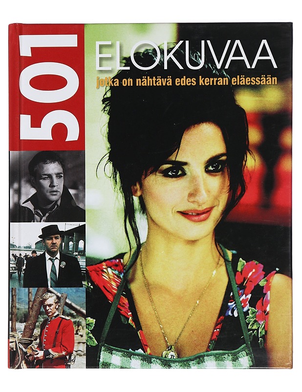 501 elokuvaa, jotka on nähtävä kerran eläessään - Haavisto, Laura - Historiakirjat - 10105431288 - 0