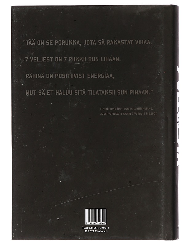 7 veljestä : 20 vuotta Rähinää - Aaltonen, Mikko - Elämäkerrat ja muistelmat - 10105431300 - 1