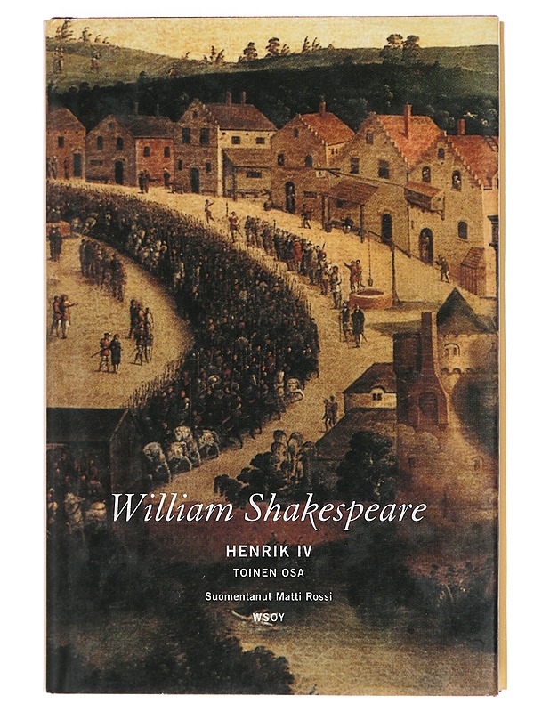 Henrik IV. Toinen osa - Shakespeare, William - Romaanit ja novellit - 10105431307 - 0