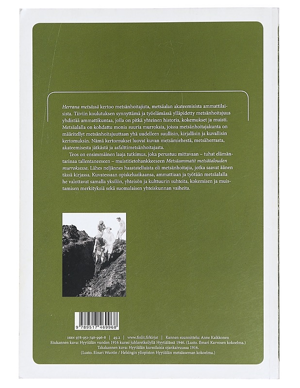 Herrana metsässä : kansatieteellinen tutkimus metsänhoitajuudesta - Paaskoski, Leena - Tietokirjat ja oppaat - 10105431378 - 1