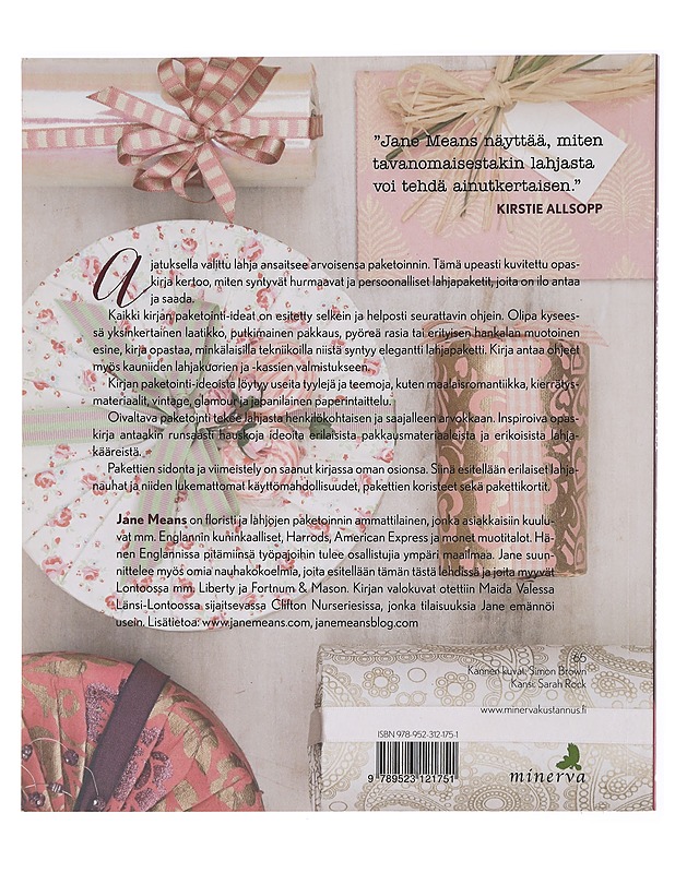 Paketoi kauniisti : parhaat ideat näyttäviin lahjapaketteihin - Means, Jane - Tietokirjat ja oppaat - 10105431406 - 1