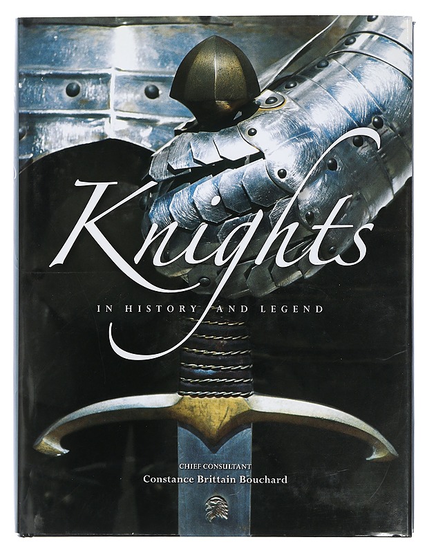 Knights in History and Legend - Constance Brittain Bouchard - Historiakirjat - 10105431442 - 0
