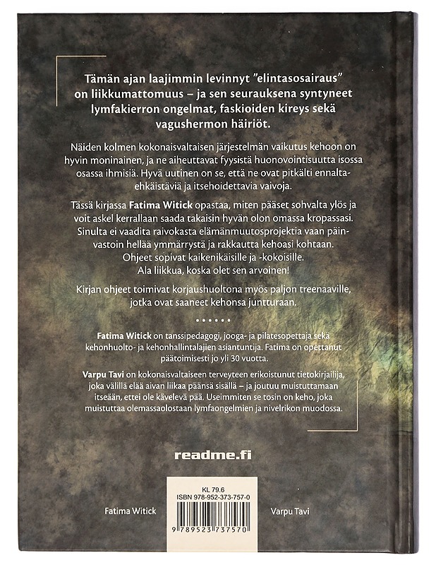 Treenaa Fatiman kanssa : ratkaise: liikkumattomuuden ongelmat, treenaajien kehon juntturat, vagushermon häiriöt, faskioiden kireydet, lymfakierron haasteet - Witick, Fatima - Tietokirjat ja oppaat - 10105431440 - 1