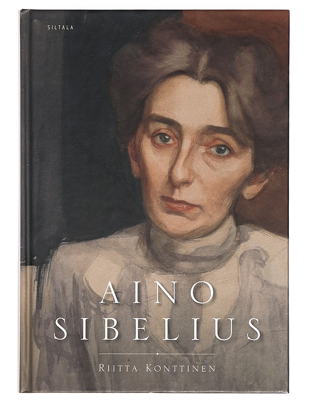 Aino Sibelius - Konttinen, Riitta - Elämäkerrat ja muistelmat - 10105431445 - 0