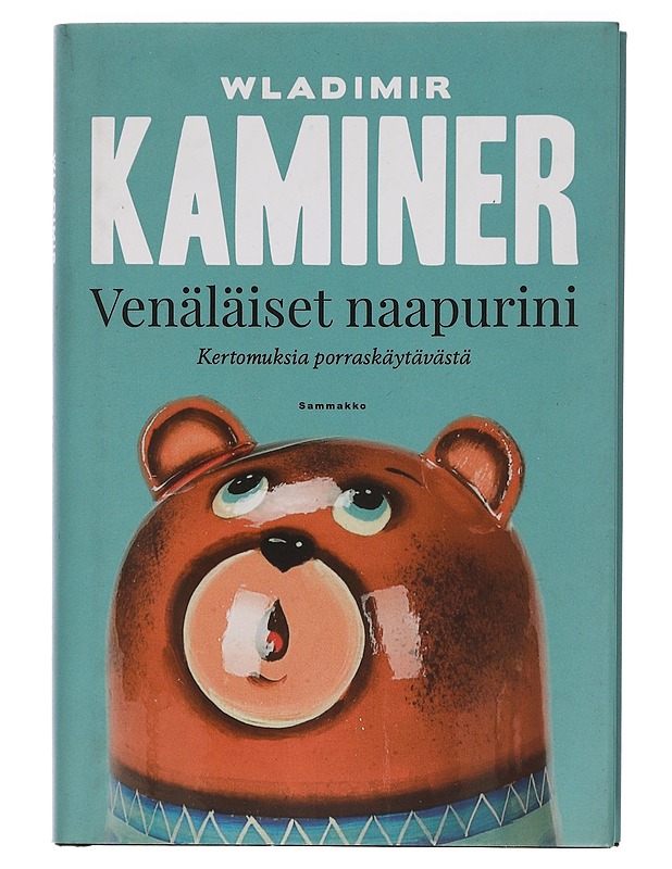 Venäläiset naapurini : kertomuksia porraskäytävästä - Kaminer, Wladimir - Romaanit ja novellit - 10105431467 - 0