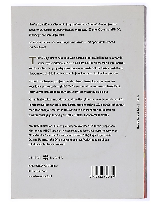 Tietoinen läsnäolo : löydä rauha kiireen keskellä - Williams, Mark - Tietokirjat ja oppaat - 10105431499 - 1