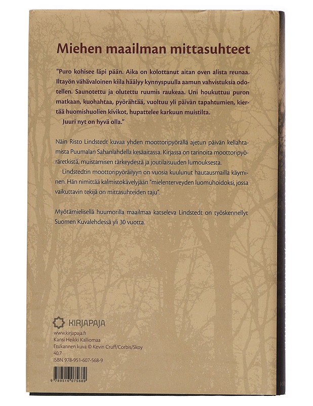 Moottoripyörä ja miehen mieli : erilainen matkakirja - Risto Lindstedt - Elämäkerrat ja muistelmat - 10105431502 - 1