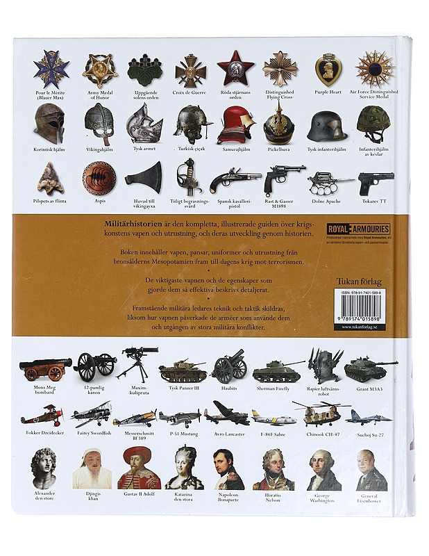 Militärhistorien : vapnen och utrustningen som format vår värld - Jones, Gareth - Tietokirjat ja oppaat - 10105431515 - 1