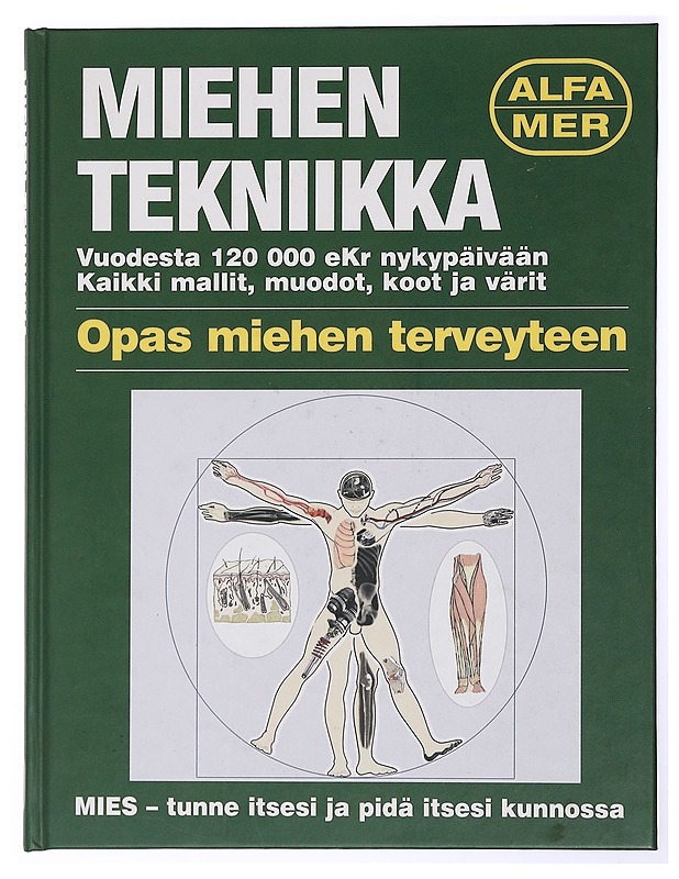 Miehen tekniikka : opas miehen terveyteen - Banks, Ian - Tietokirjat ja oppaat - 10105431519 - 0