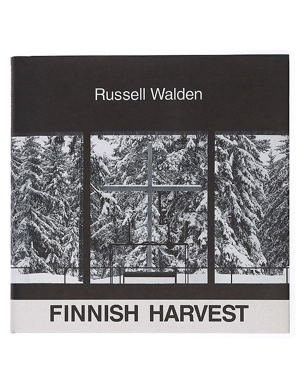 Finnish harvest : Kaija and Heikki Sirens' chapel in Otaniemi - Russell Walden - Historiakirjat - 10105431552 - 0