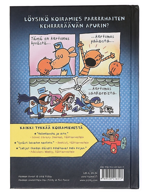 Koiramies ja Kisulii - Pilkey, Dav - Lastenkirjat - 10105431561 - 1