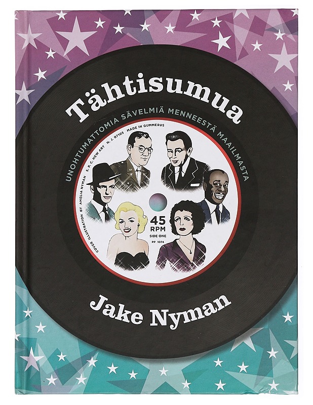 Tähtisumua : unohtumattomia sävelmiä menneestä ajasta - Jake Nyman - Historiakirjat - 10105431565 - 0