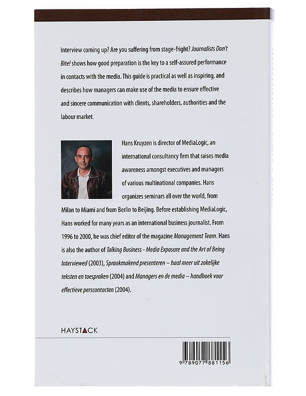 Journalists Don't Bite: Media Handbook for Managers - Kruyzen, Hans - Tietokirjat ja oppaat - 10105431572 - 1