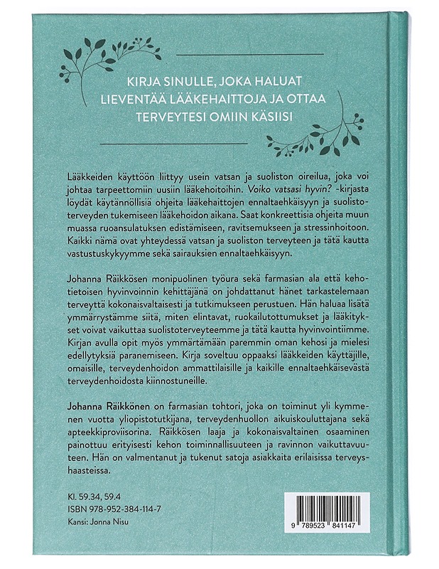 Voiko vatsasi hyvin? : ruoansulatuskanavan hyvinvointi lääkehoidon aikana - Räikkönen, Johanna - Tietokirjat ja oppaat - 10105431585 - 1