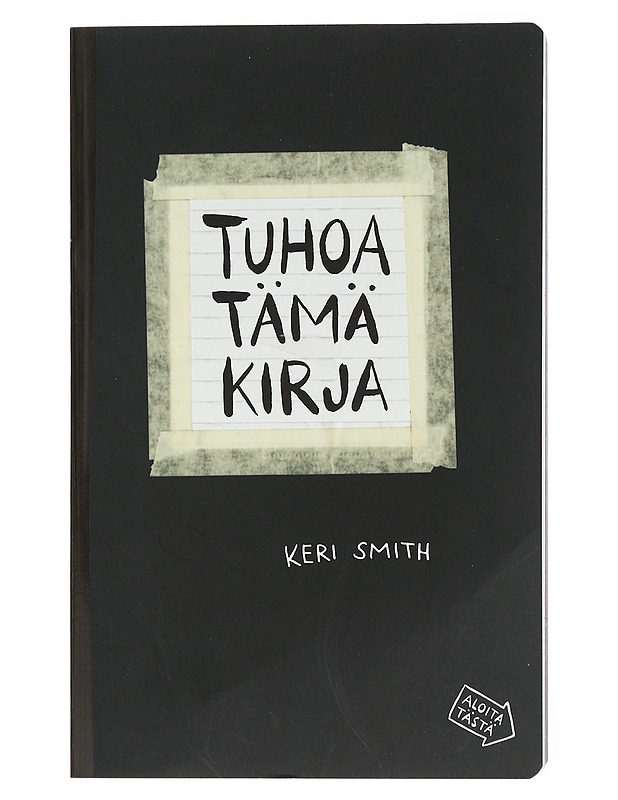 Tuhoa tämä kirja : luominen on tuhoamista - Smith, Keri - Harrastekirjat - 10105431617 - 0