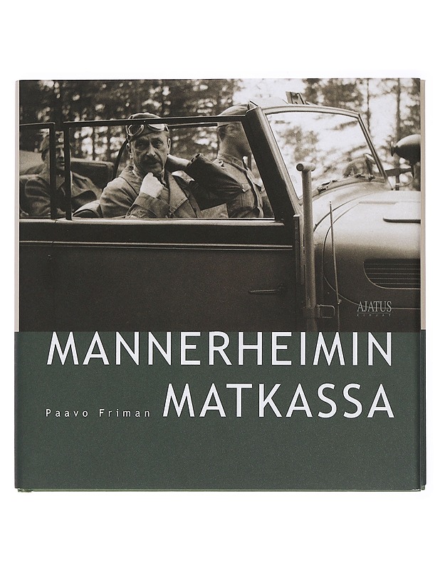 Mannerheimin matkassa - Paavo Friman - Elämäkerrat ja muistelmat - 10105431612 - 0