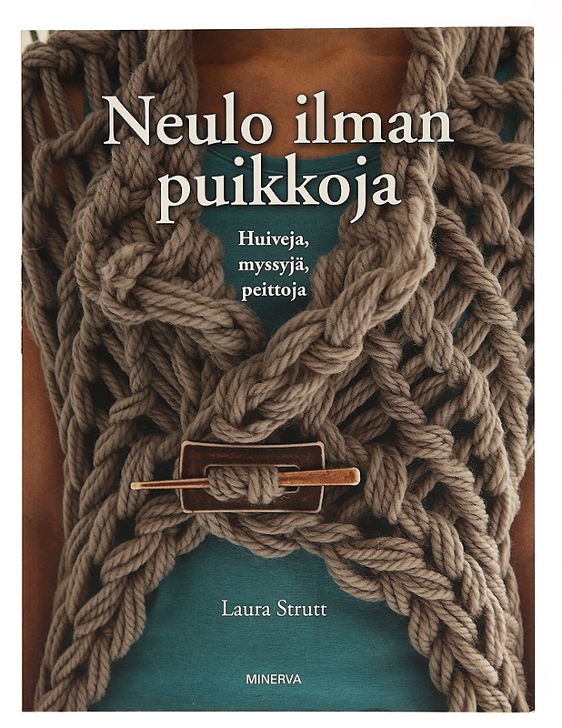 Neulo ilman puikkoja - Laura Strutt - Harrastekirjat - 10105431657 - 0