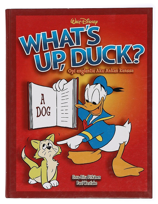 What's up, duck? Opi englantia Aku Ankan kanssa - Lastenkirjat - 10105431702 - 0