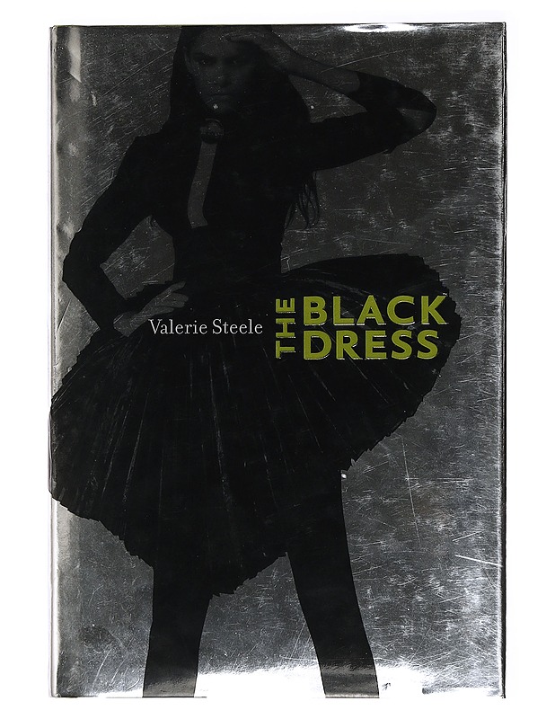 The Black Dress - Valerie Steele - Tietokirjat ja oppaat - 10105431753 - 0