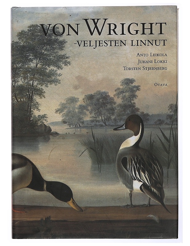 Von Wright -veljesten linnut - Leikola, Anto - Elämäkerrat ja muistelmat - 10105431870 - 0