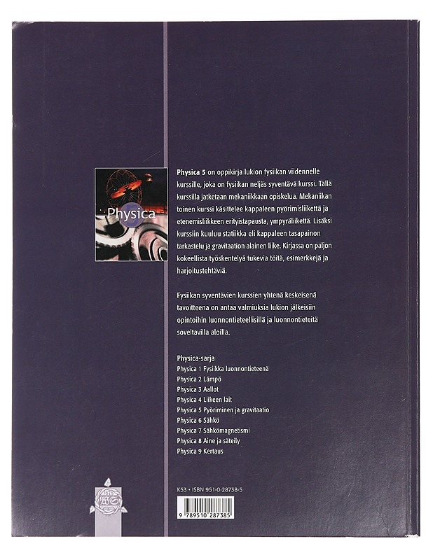 Physica. 5, Pyöriminen ja gravitaatio - Hatakka, Jukka - Tietokirjat ja oppaat - 10105431950 - 1