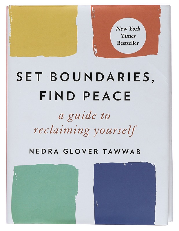 Set boundaries, find peace : a guide to reclaiming yourself - Nedra Glover Tawwab - Elämäkerrat ja muistelmat - 10105431948 - 0
