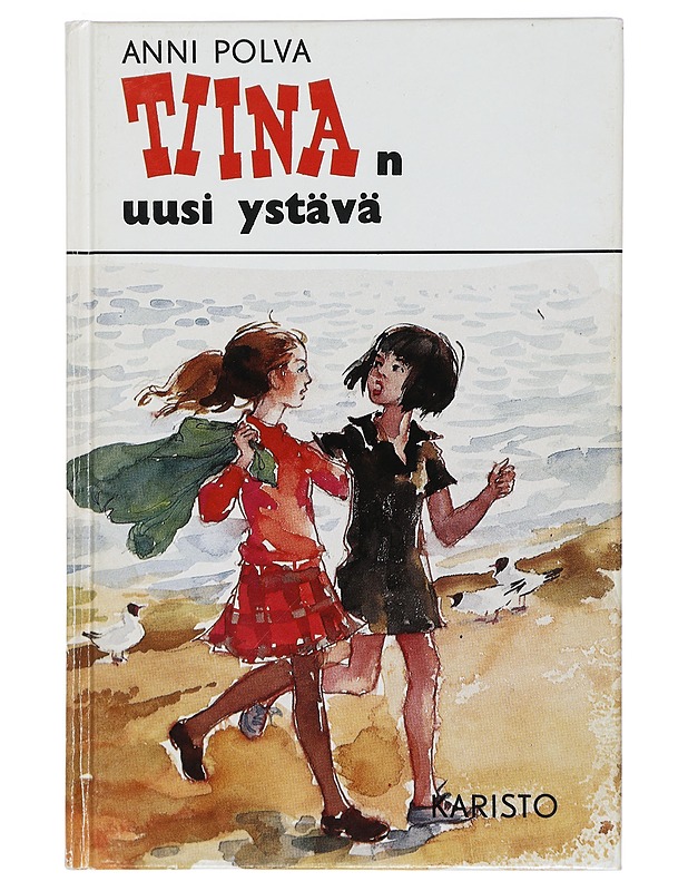 Tiinan uusi ystävä - Anni Polva - Romaanit ja novellit - 10105431951 - 0