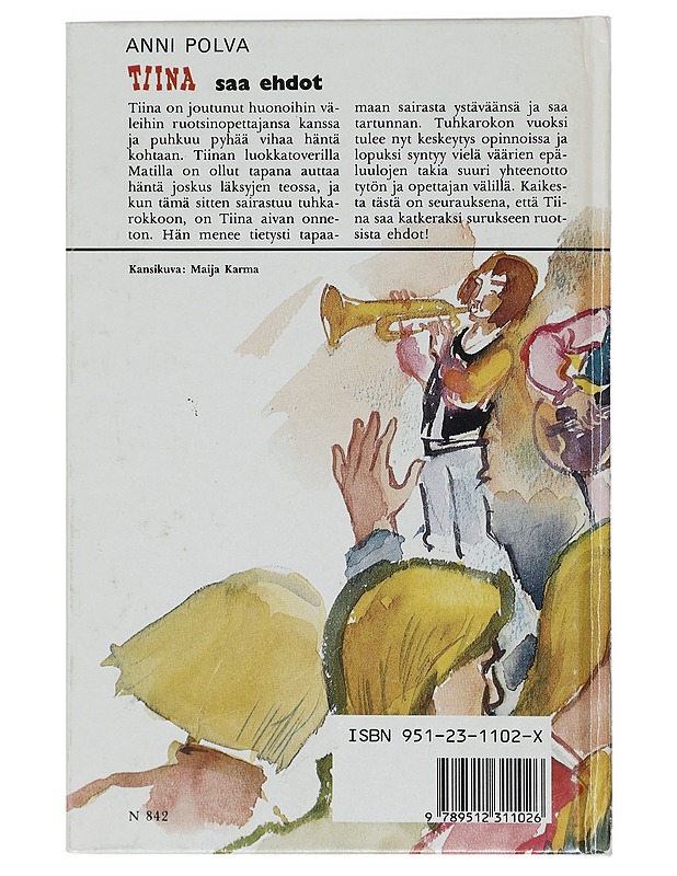 Tiina saa ehdot - Anni Polva - Romaanit ja novellit - 10105431952 - 1
