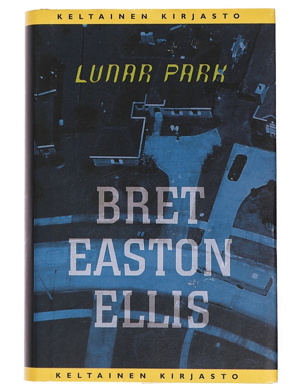 Lunar Park - Ellis, Bret Easton - Romaanit ja novellit - 10105431966 - 0