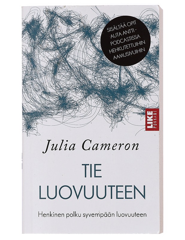 Tie luovuuteen : henkinen polku syvempään luovuuteen - Cameron, Julia - Elämäkerrat ja muistelmat - 10105431973 - 0