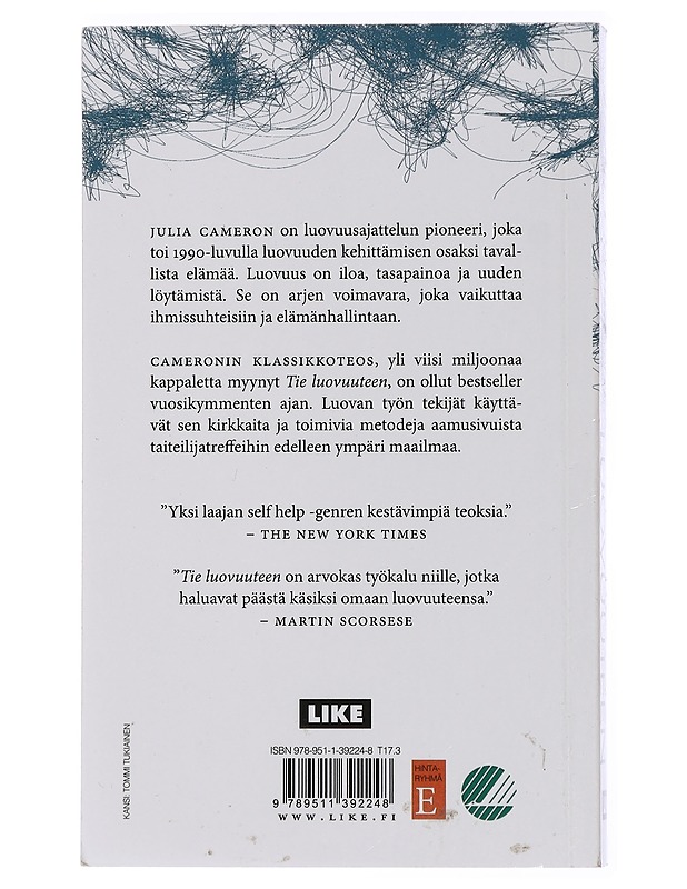 Tie luovuuteen : henkinen polku syvempään luovuuteen - Cameron, Julia - Elämäkerrat ja muistelmat - 10105431973 - 1