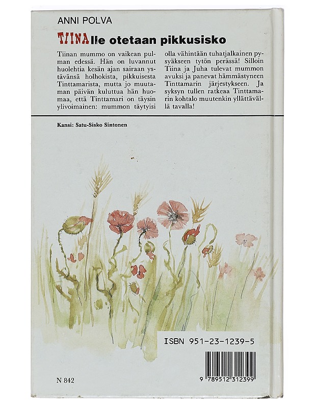 Tiinalle otetaan pikkusisko - Anni Polva - Lastenkirjat - 10105431975 - 1