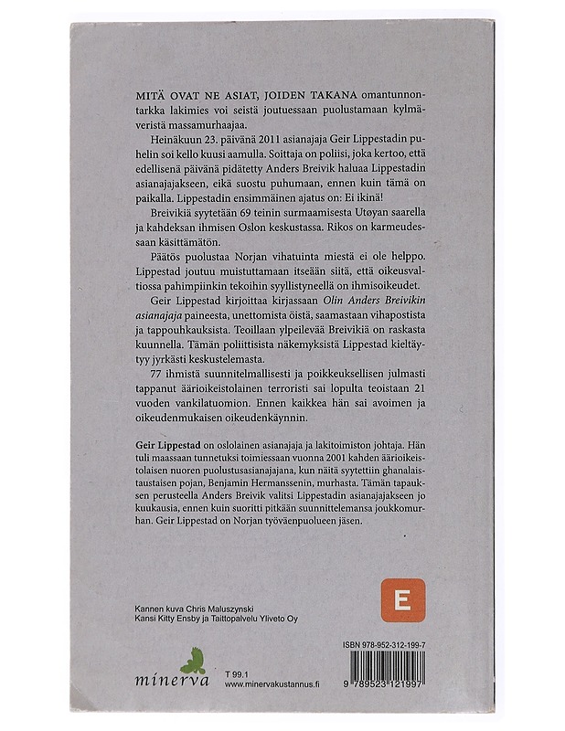 Olin Anders Breivikin asianajaja - Lippestad, Geir - Elämäkerrat ja muistelmat - 10105431980 - 1