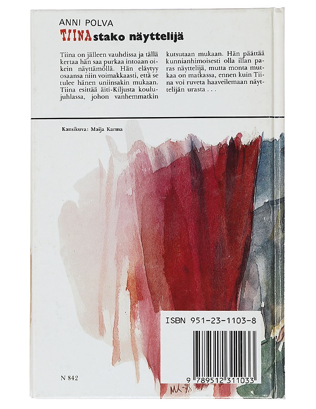 Tiinastako näyttelijä? - Anni Polva - Lastenkirjat - 10105432001 - 1